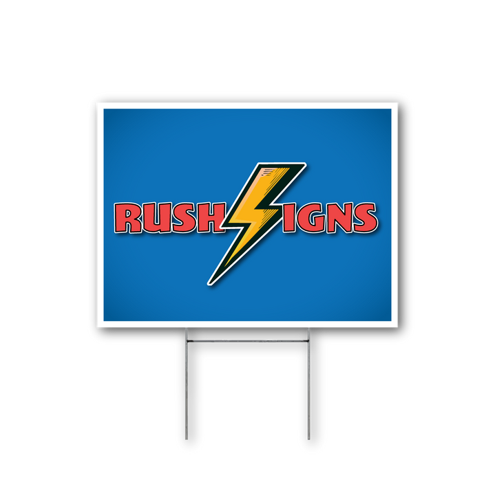 RUSH 18x24 Signs